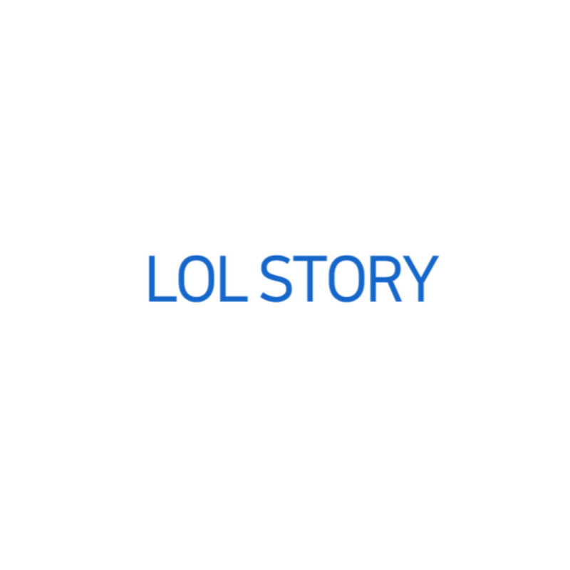 LOLSTORY