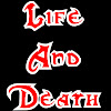 Life And Death