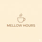 o7WcOMmuBeQ-channel-avatar-Mellow Hours