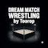 DzAPaYhN7c4-channel-avatar-DREAM MATCH WRESTLING by Toorop