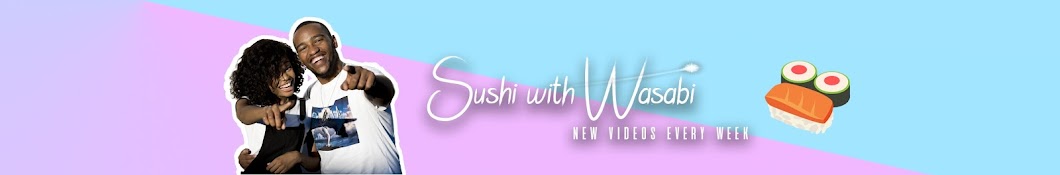 Sushi with Wasabi Avatar channel YouTube 