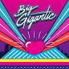 Big Gigantic