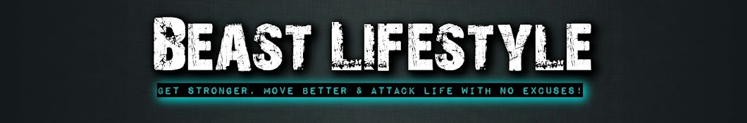 Beast Lifestyle
