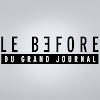 Le Before du Grand Journal