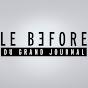Le Before du Grand Journal