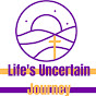 Life's Uncertain Journey's Podcast logo