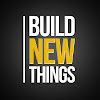 BuildNewThings
