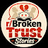 ONbm_Wv9Hgo-channel-avatar-r/Broken Trust Stories