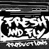 Fresh and Fly Productions