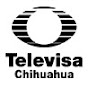 Televisa Chihuahua