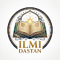 ILMI DASTAN