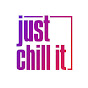Just chill it