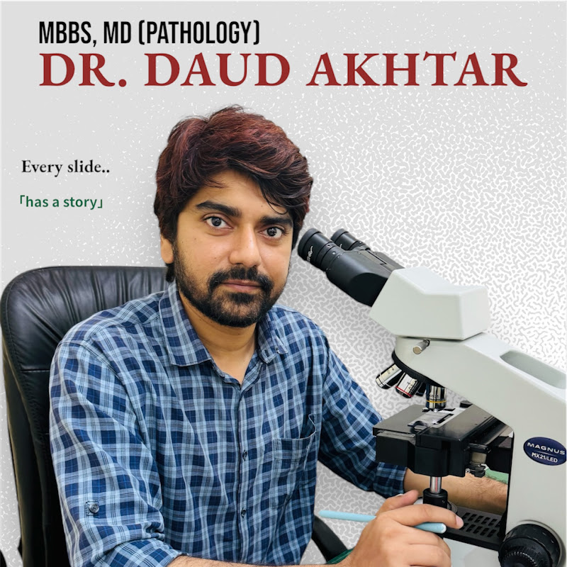 Dr. Daud Akhtar | MD Pathologist