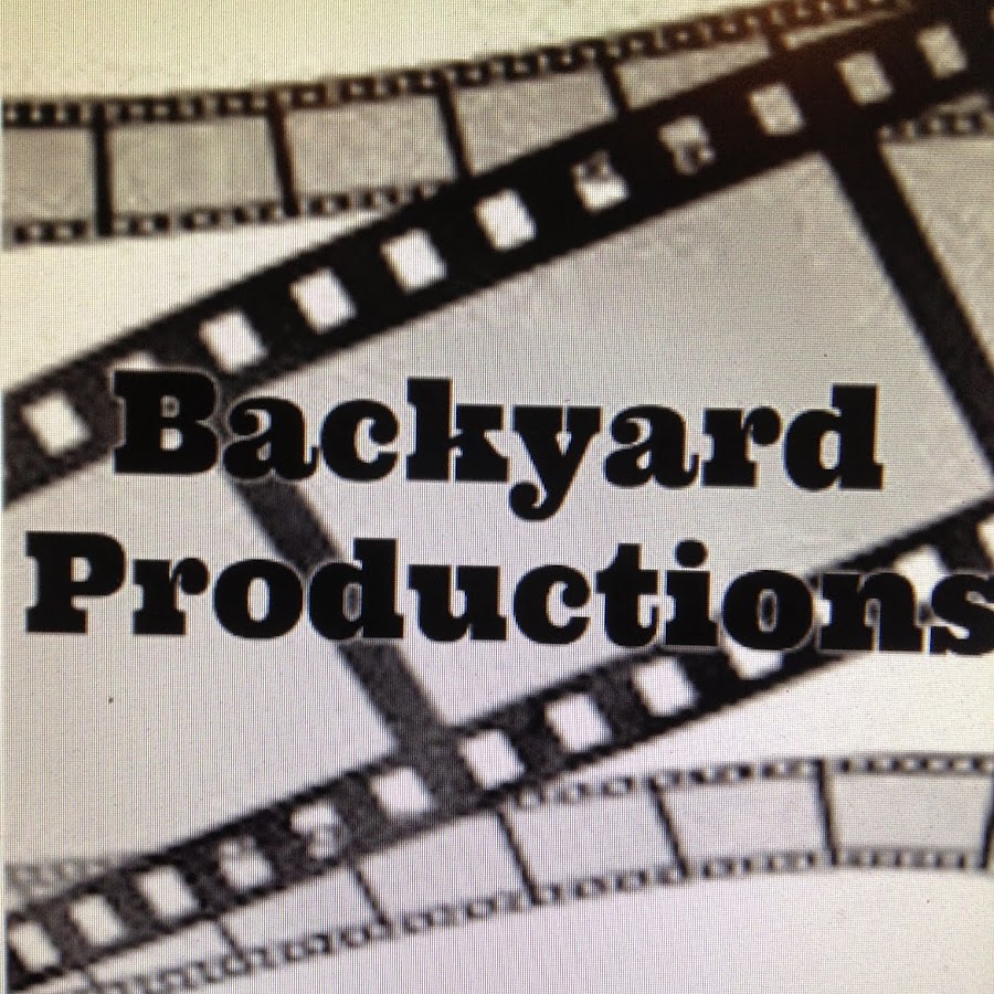 Backyard Productions YouTube Backyard Productions YouTube