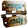 Unhinged Comedy
