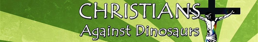 Christian Against Dinosaurs