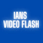 IANS VIDEO FLASH Avatar