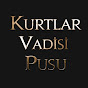 Kurtlar Vadisi Pusu