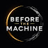 9WxoVzeWDqQ-channel-avatar-Before the Machine