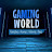 Gaming world 