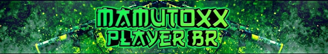 MaMuToxx PlayerBR Avatar del canal de YouTube