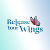 Release Your Wings