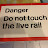 Do not touch the live rail