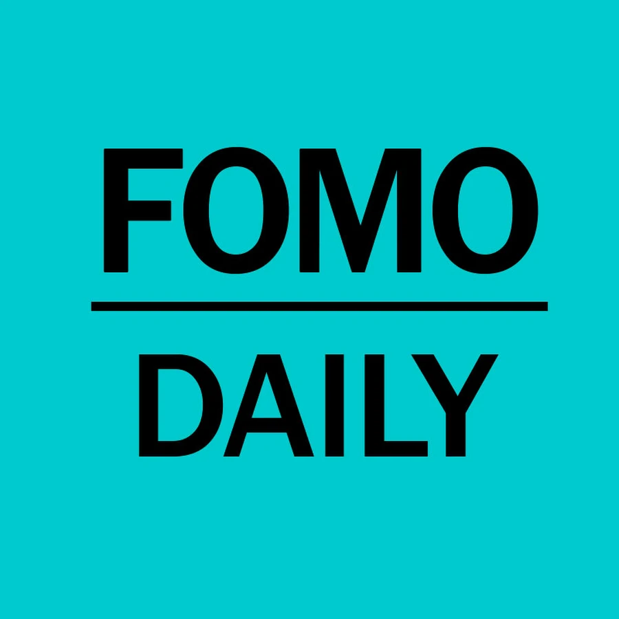 Fomo Daily 