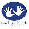 Two Little Hands Productions