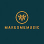 MakesMeMusic Avatar