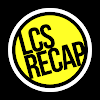 LCS Recap