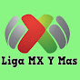 Liga MX Y Mas En vivo