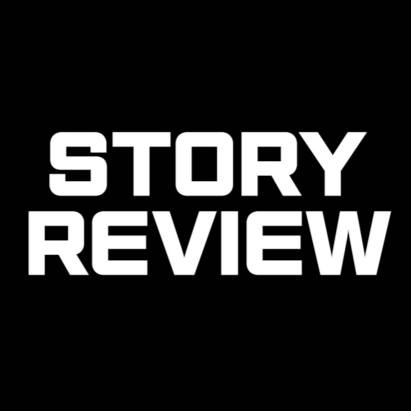 STORY REVIEW