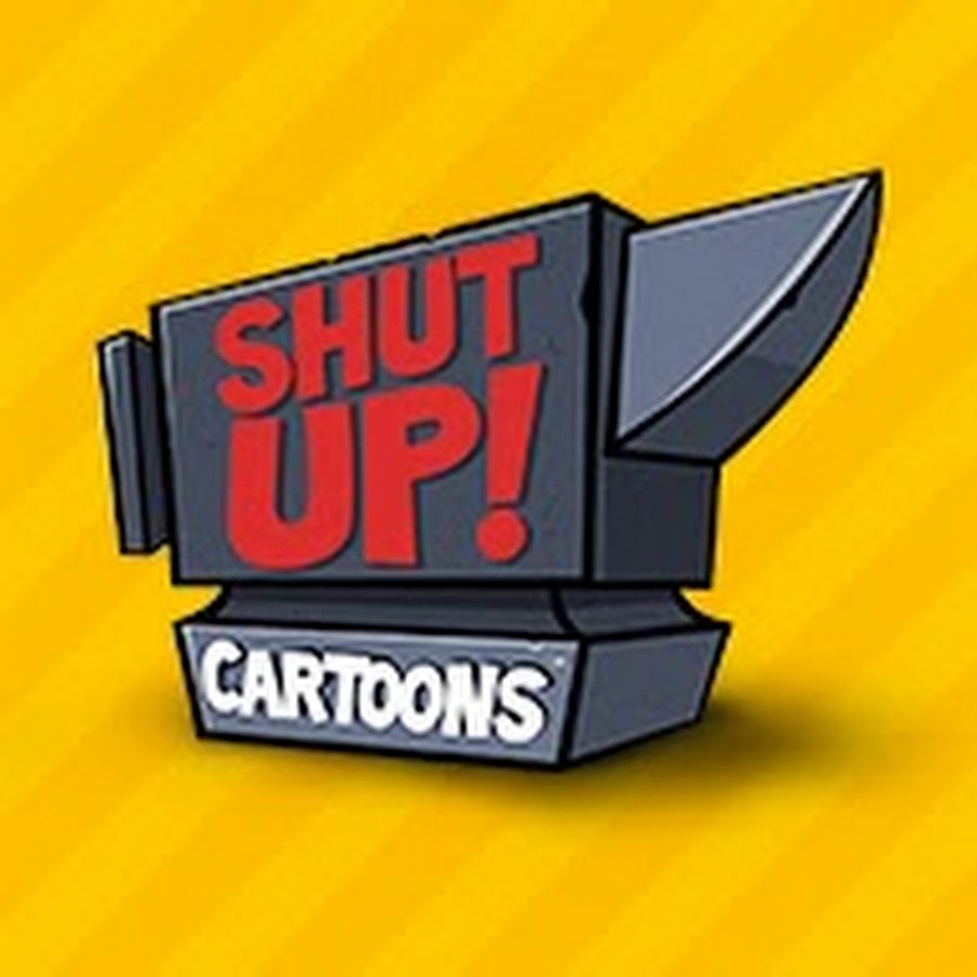Shut Up! Cartoons YouTube