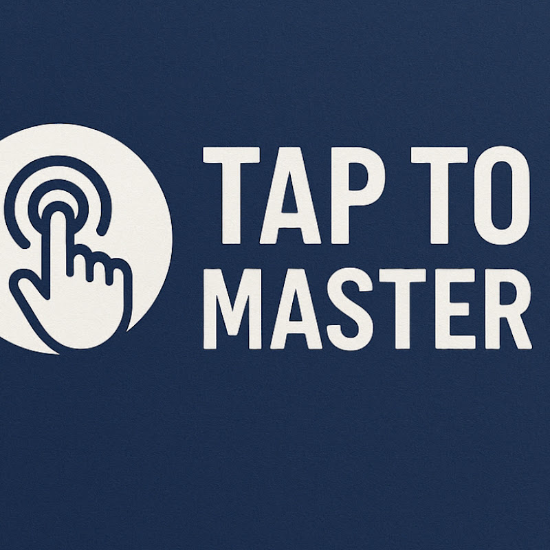 Tap to master 