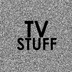 tv stuff