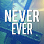 Neverever