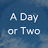 GoUVM2h7Spo-channel-avatar-A Day or Two