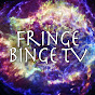 FringeBingeTV