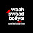 WAAH SWAAD BOLIYE