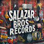 SALAZAR BROS RECORDS