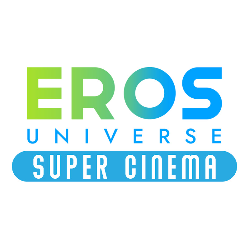 Eros Universe Super Cinema