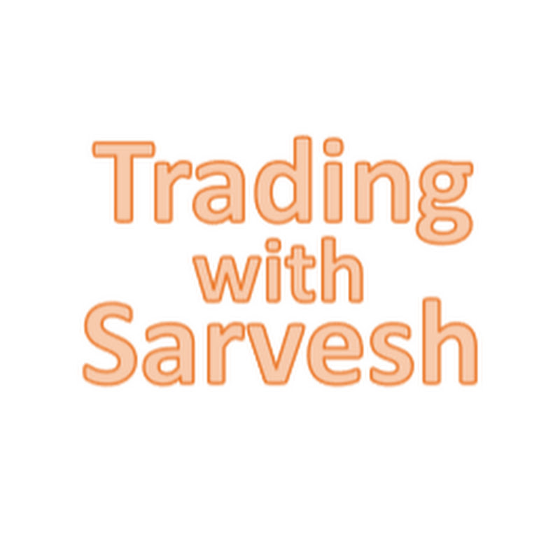 Trading With Sarvesh