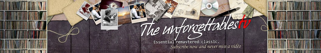 The Unforgettables Tv Avatar de chaîne YouTube