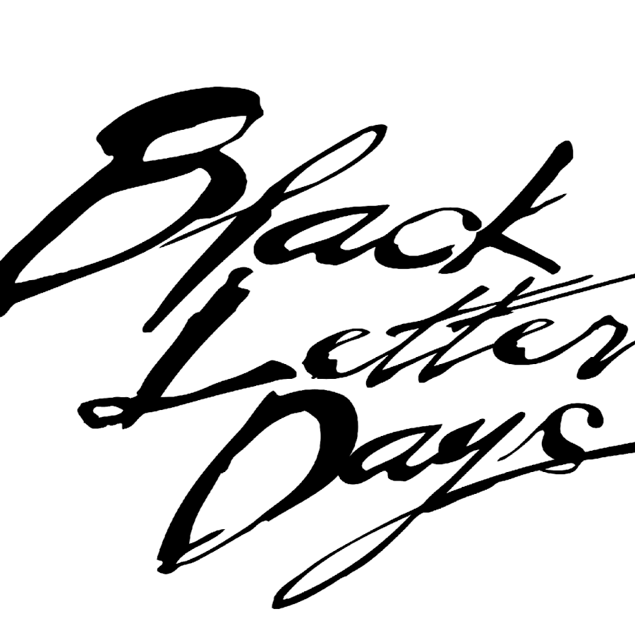 Black Letter Days YouTube
