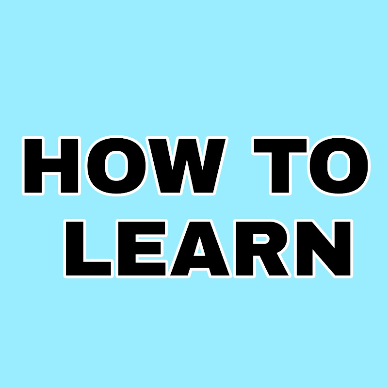 HOW TO LEANR