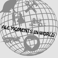 ALL MOMENTS world