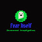 Fear Itself - Paranormal Investigations logo