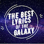 The best lyrics of the galaxy