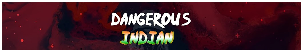 DangerousIndian YouTube channel avatar